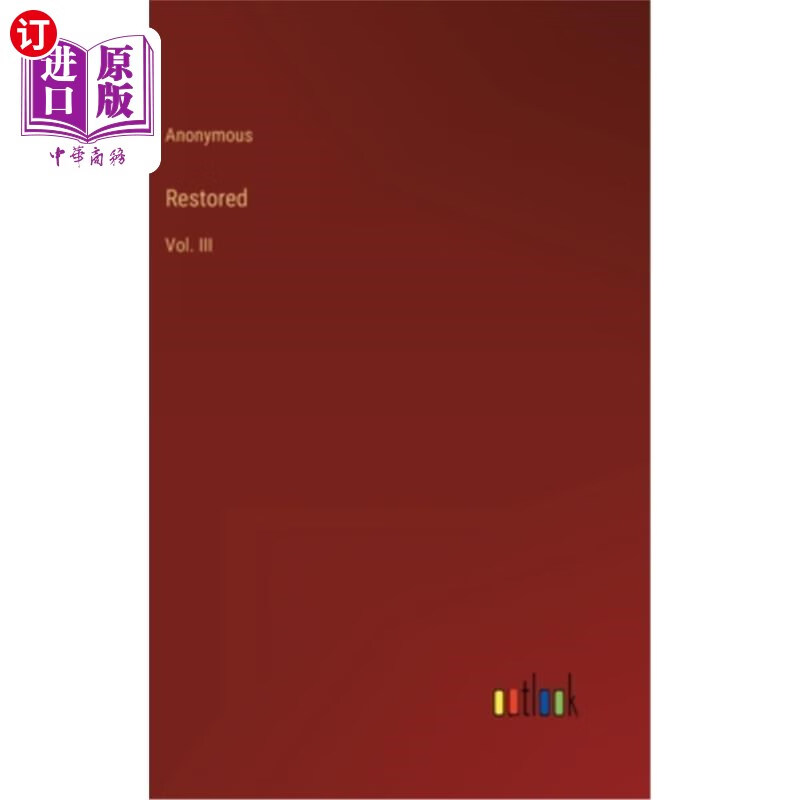 海外直订restored: vol. iii 恢复:第三卷