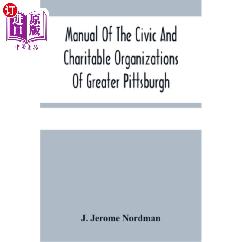【中商海外直订】manual of the civic and charitable organizations
