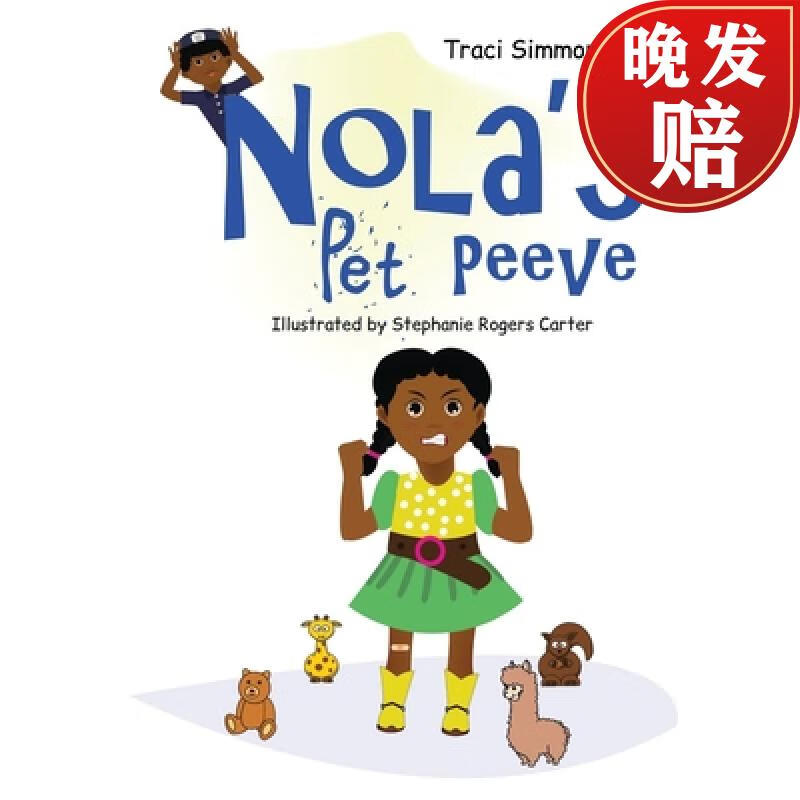 【4周达】nolas pet peeve