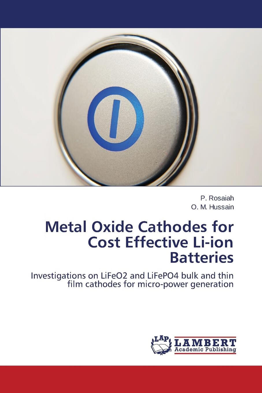 按需印刷 metal oxide cathodes for cost effective li-ion