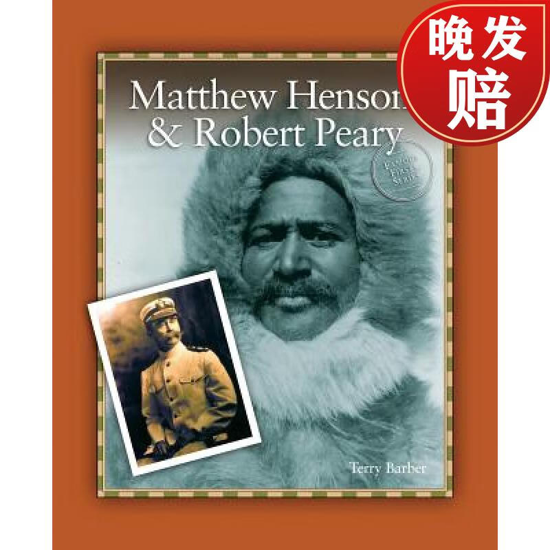 【4周达】matthew henson & robert peary