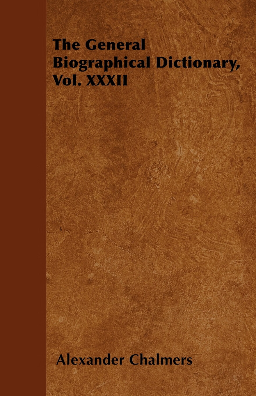 【预售 按需印刷】the general biographical dictionary, vol. xxxii
