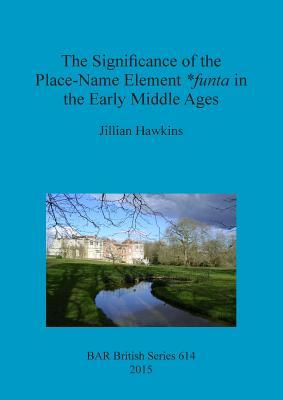 预订the significance of the place-name element *funta in the