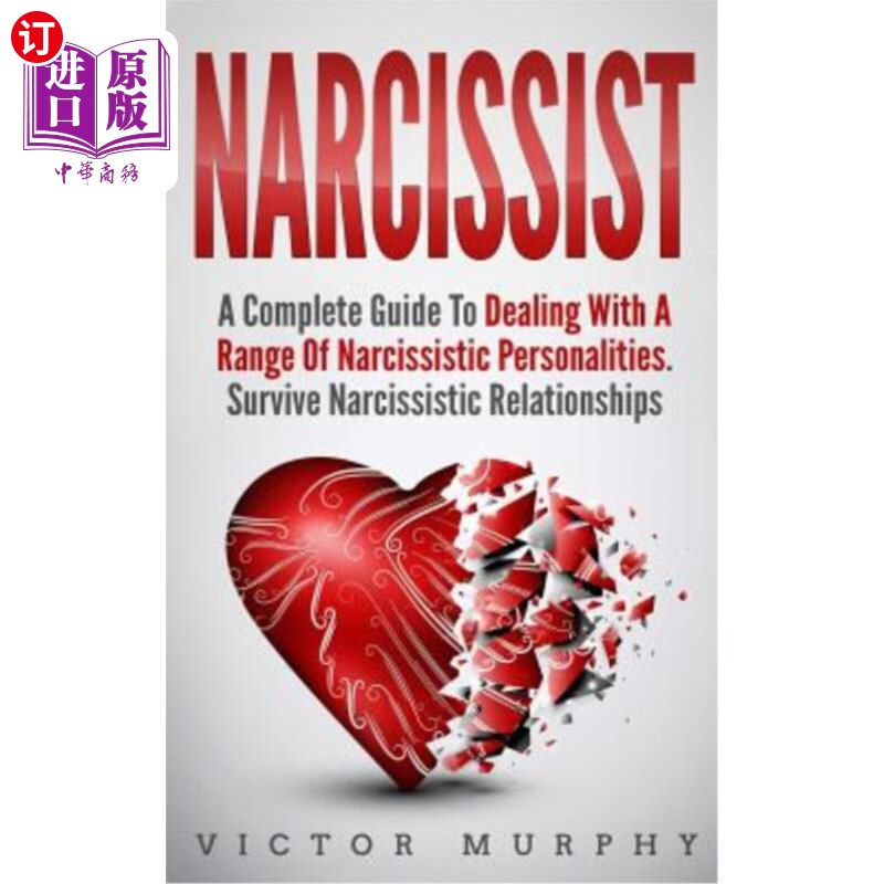 海外直订narcissist: a complete guide to dealing with a range of