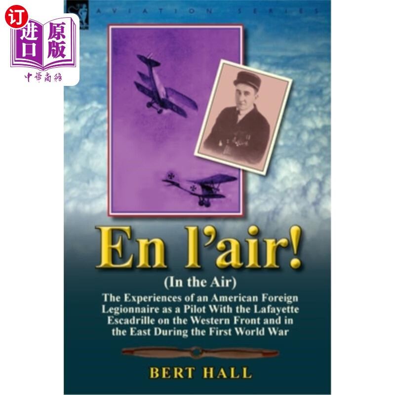 (in the air): the experiences of an american foreign legionn 在