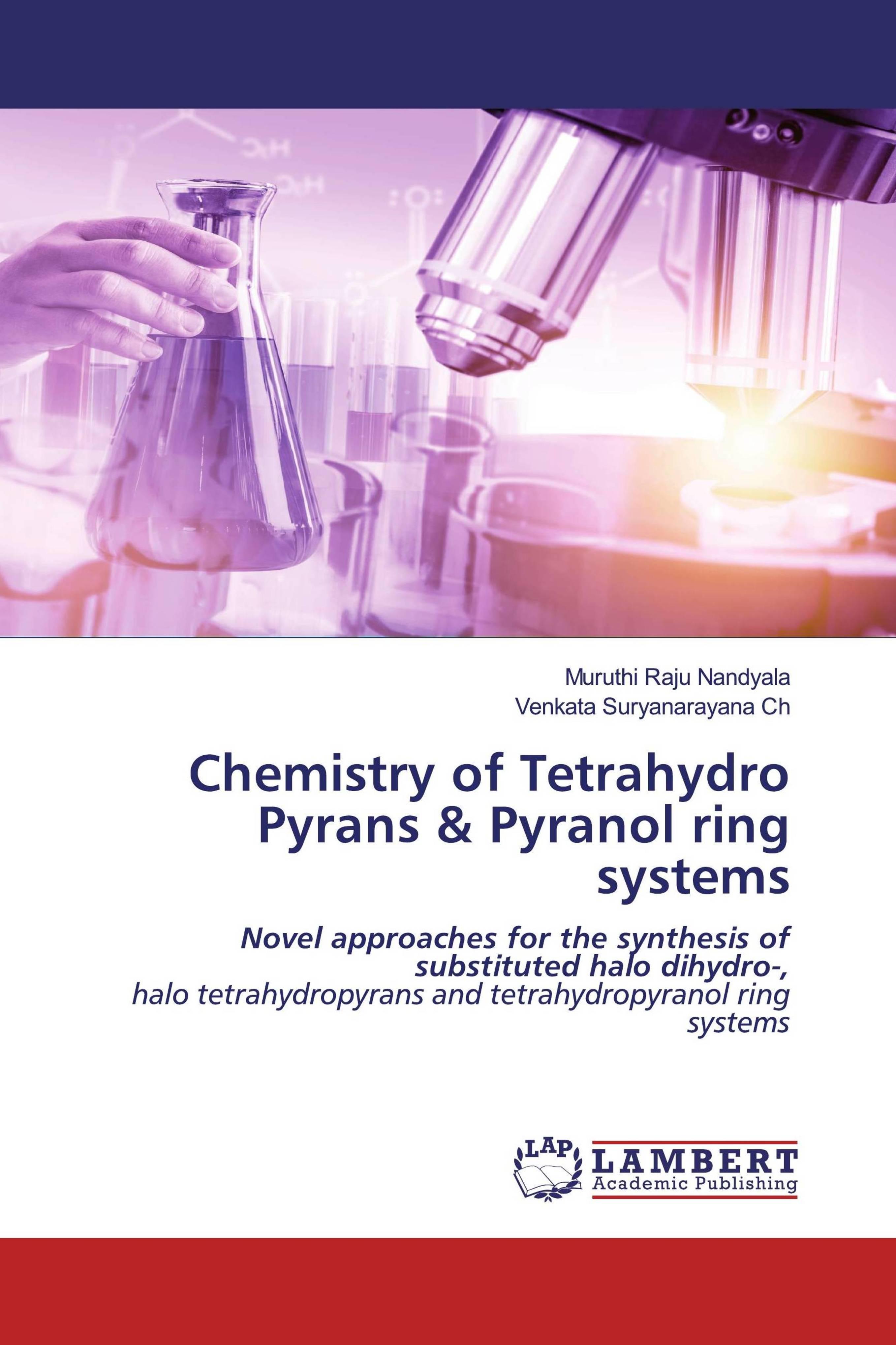 预订Chemistry of Tetrahydro Pyrans & Pyranol ring sy
