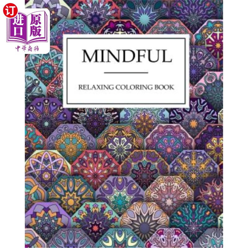 海外直订mindful relaxing coloring book: mindful & creative calm