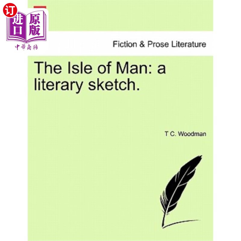海外直订the isle of man: a literary sketch. 《马恩岛:文学小品》.