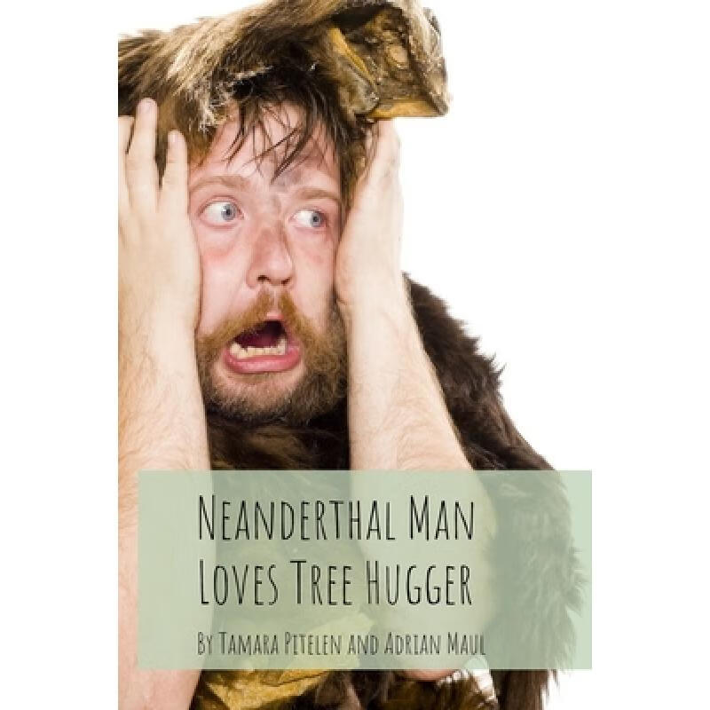 预订 Neanderthal Man Loves Tree Hugger