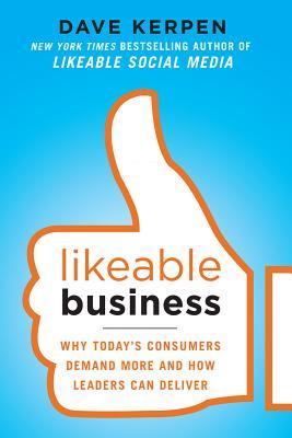 预订 likeable business: why todays consumers demand more and