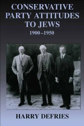 预订 conservative party attitudes to jews 1900-1950