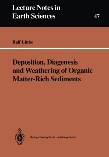预订 deposition, diagenesis and weathering of organic matter