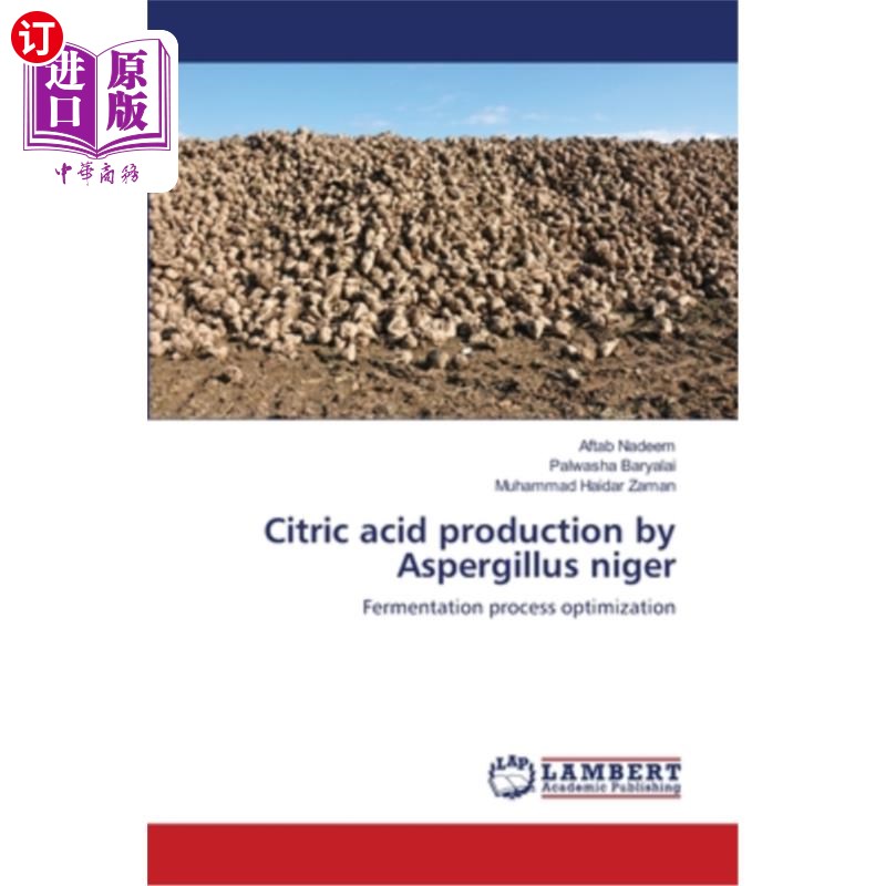 海外直订citric acid production by aspergillus niger 黑曲霉产柠檬