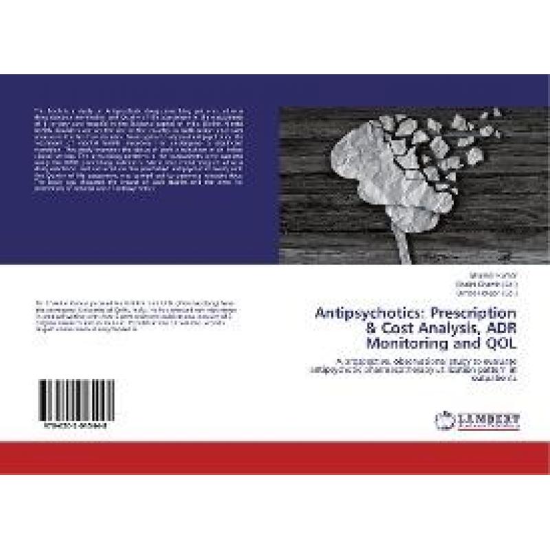 【4周达】antipsychotics: prescription & cost analysis, adr