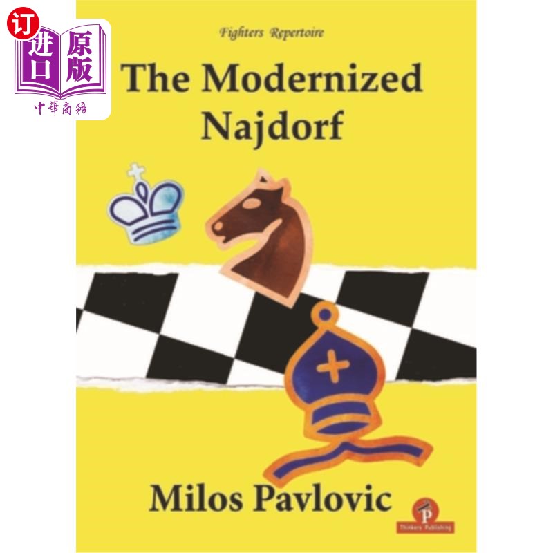 海外直订the modernized najdorf 现代化的纳伊多夫