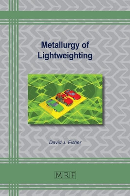 预订 metallurgy of lightweighting