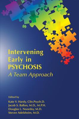 预订intervening early in psychosis: a team approach