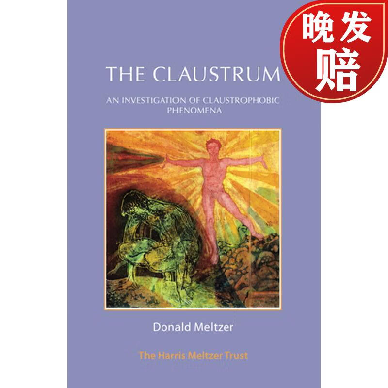 【4周达】the claustrum : an investigation of claustrophobic