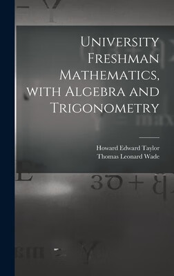 预订 University Freshman Mathematics, With Algebra and Trigonometry