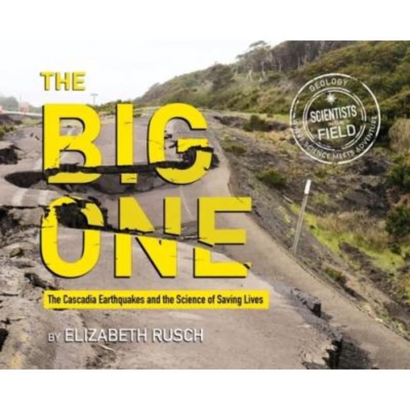 预订the big one:the cascadia earthquakes and the science of