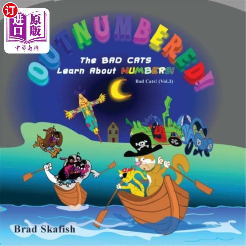海外直订outnumbered! the bad cats learn about numbers 寡不敌众!