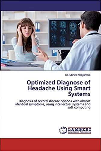 预订Optimized Diagnose of Headache Using Smart Syste