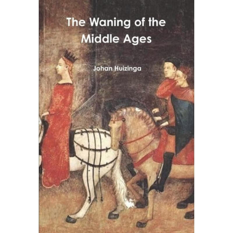 预订 the waning of the middle ages