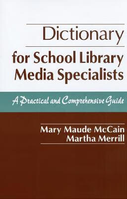 预订 dictionary for school library media specialists: a