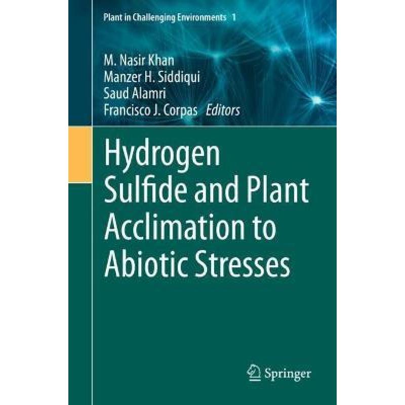 hydrogensulfide,carbonylsulfide 预订 hydrogen sulfide and plant acclimation to ab.