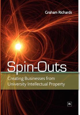 预订 spin-outs: creating businesses from university intellectual