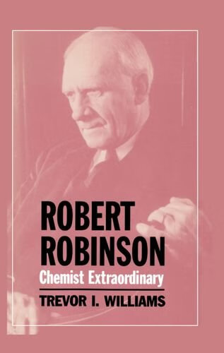 【预订】robert robinson: chemist