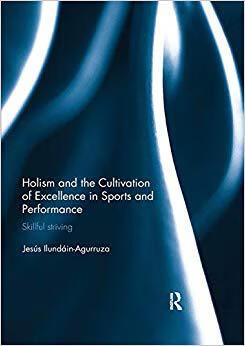 预订 holism and the cultivation of excellence in sports and