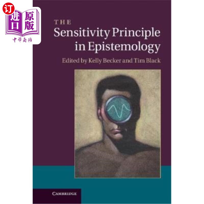 海外直订The Sensitivity Principle in Epistemology 认识论中的敏感原则