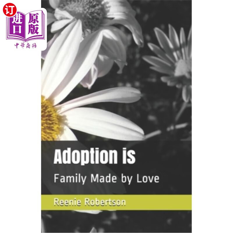 海外直订adoption is: family made by love 收养是:爱的家庭