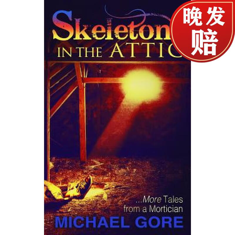 【4周达】skeletons in the attic: more tales from a mortician