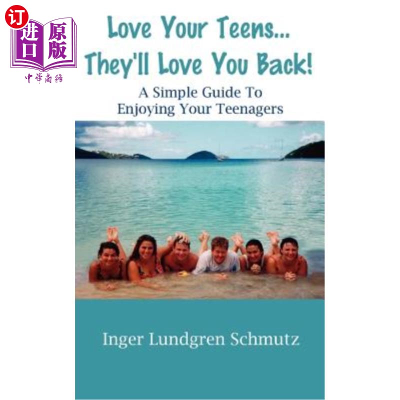 海外直订love your teens. theyll love you back!