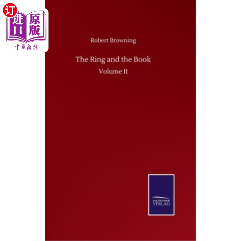 海外直订the ring and the book: volume ii 《指环与书》下卷