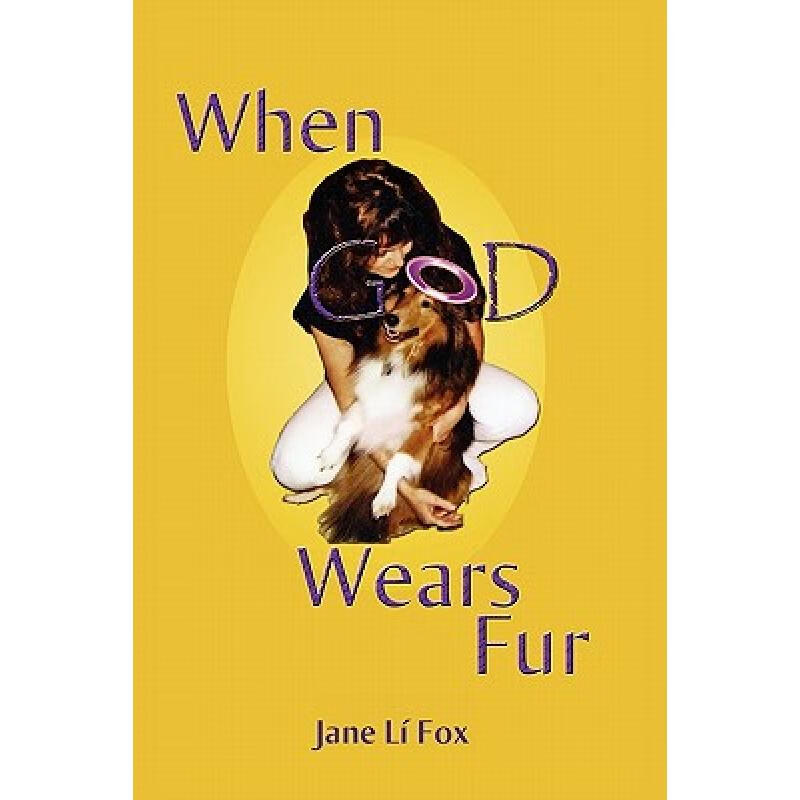 预订 When God Wears Fur