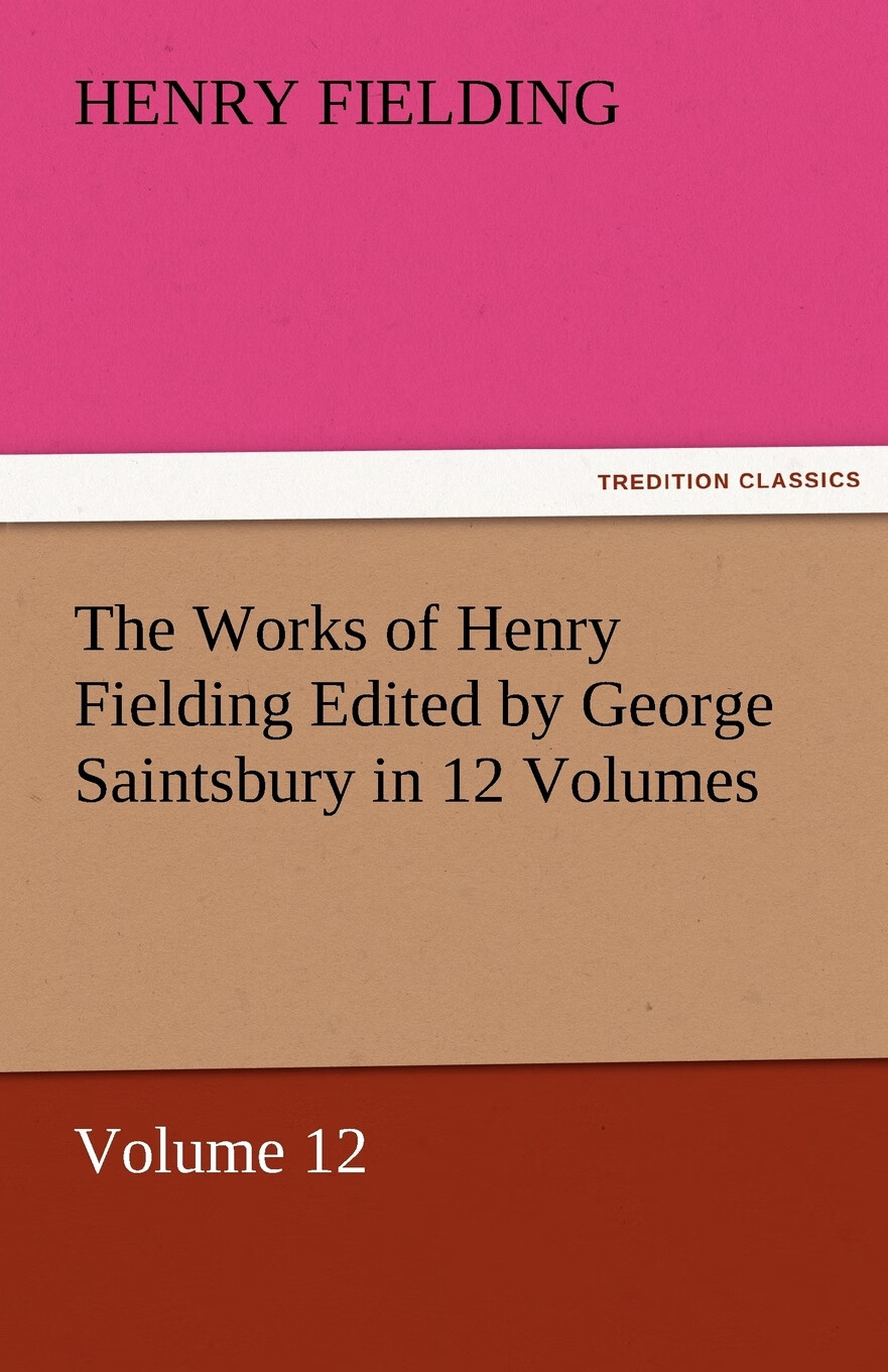 【预售 按需印刷】the works of henry fielding edited by george sa