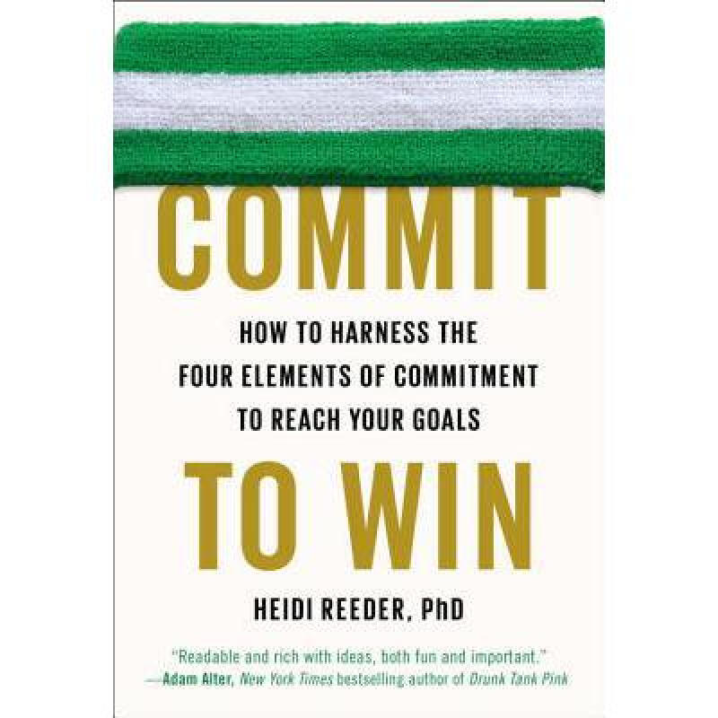 预订 commit to win: how to harness the four eleme. 英文原版