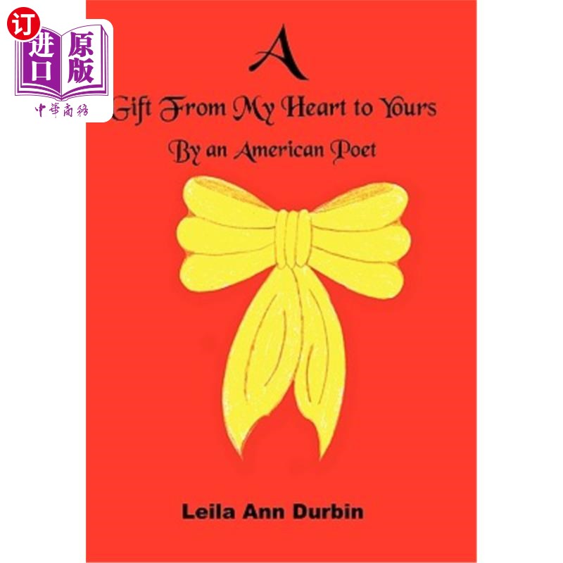 【中商海外直订】a gift from my heart to yours: by an am.