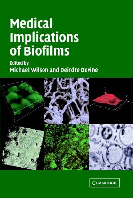 预订 Medical Implications of Biofilms