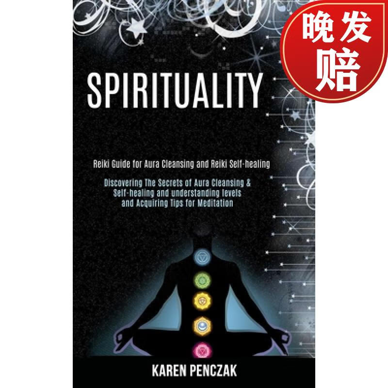 预订 spirituality: reiki guide for aura cleansing and reiki self
