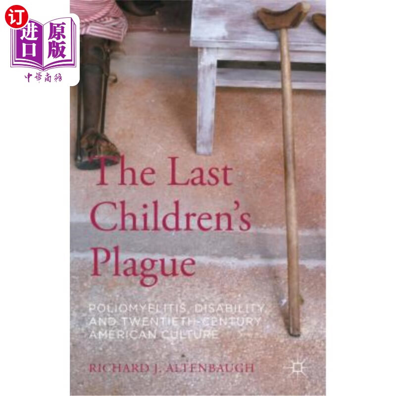 海外直订医药图书the last childrens plague: poliomyelitis