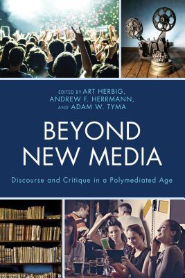 预订beyond new media: discourse and critique in a polymediated