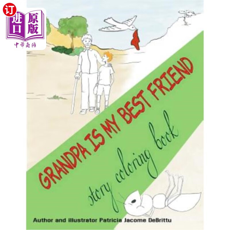 【中商海外直订】grandpa is my best friend: story coloring book