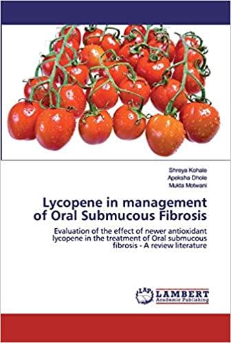 预订Lycopene in management of Oral Submucous Fibrosi