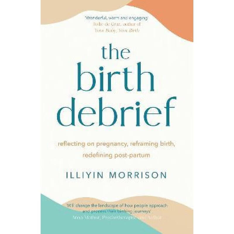 【预订3周达】birth debrief: reflecting on pregnancy, reframing