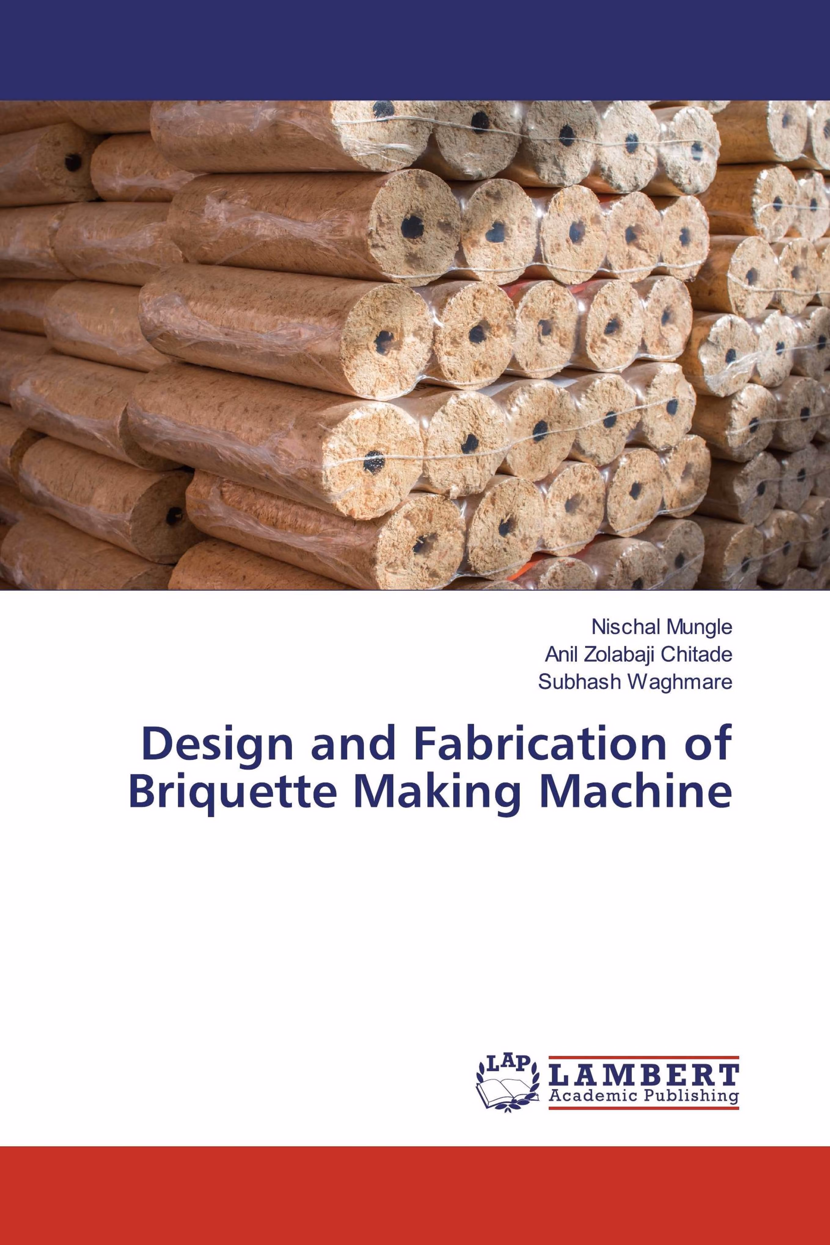 预订Design and Fabrication of Briquette Making Machi