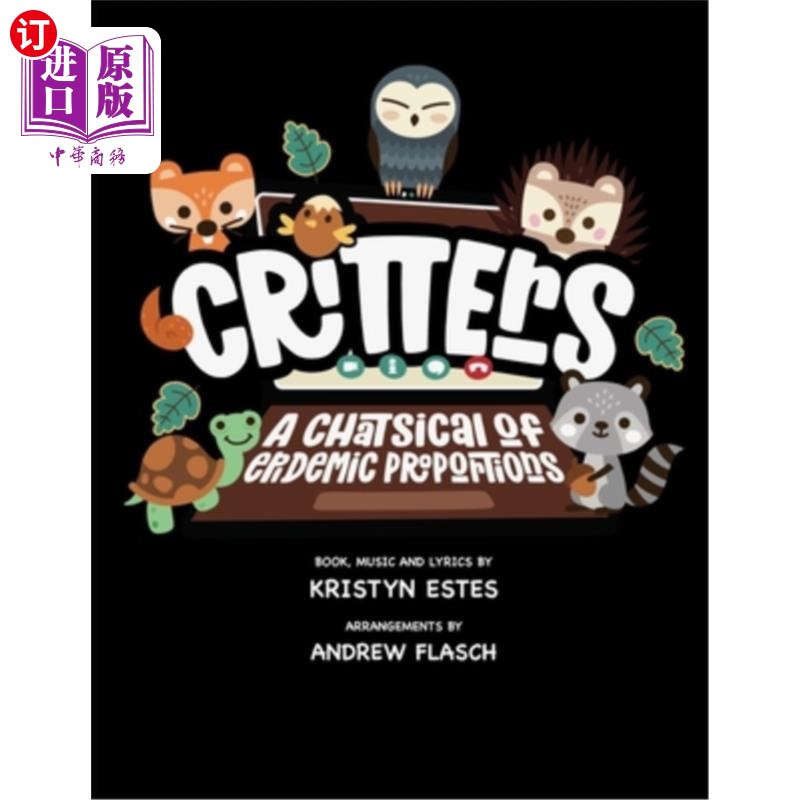 海外直订critters: a chatsical of epidemic proportions 小动物:一